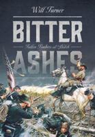 Bitter Ashes: Fallen Timbers at Shiloh 1478703989 Book Cover