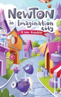 Newton in Imagination City: A New Friendship B0CPLB1PDG Book Cover