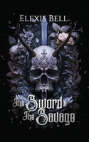 The Sword And The Savage 1951335228 Book Cover