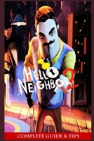 Hello Neighbor 2 Complete guide & tips B0BPQN67KF Book Cover