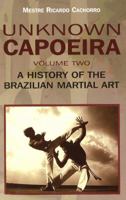 Amazing History of Capoeira 9657178150 Book Cover