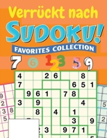 Verr�ckt nach Sudoku: Sudoku-R�tselbuch f�r Erwachsene 0962477680 Book Cover