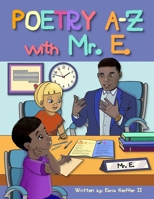 Poetry A-Z with Mr. E 1737944472 Book Cover