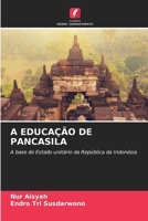 A Educação de Pancasila (Portuguese Edition) 620811036X Book Cover