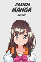 Agenda Manga 2020 [Semanalmente] [6x9]: Anime Manga Calendario Planificador Organizador para la productividad y el uso del tiempo, chica morena 1676278974 Book Cover