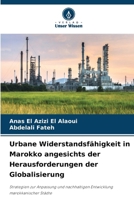 Urbane Widerstandsfähigkeit in Marokko angesichts der Herausforderungen der Globalisierung (German Edition) 6208026520 Book Cover
