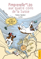 Pimprenelle et Léo aux quatre coins de la Suisse: Ding ! Vous avez un message ! (French Edition) 2355238863 Book Cover
