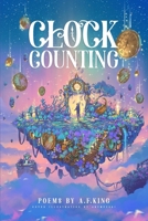 Clock Counting: Poems B0DSCJ8792 Book Cover
