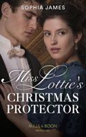Miss Lottie's Christmas Protector 1335635467 Book Cover