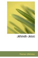 Jehovah-Jesus 1017081980 Book Cover