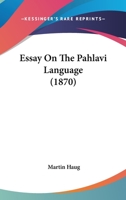 Essay On The Pahlavi Language 1166958620 Book Cover