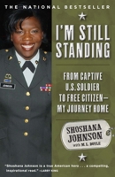 I'm Still Standing: From Captive U.S. Soldier to Free Citizen--My Journey Home 1416567496 Book Cover