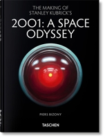 The Making of Stanley Kubrick's '2001: A Space Odyssey': 45th Ed. (45th Edition) 3754406590 Book Cover