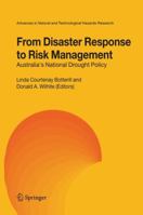 From Disaster Response to Risk Management: Australia's National Drought Policy 1402031238 Book Cover