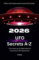 2026 UFO Secrets A-Z B0GVVN5YN4 Book Cover