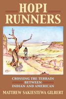 Hopi Runners: Crossing the Terrain between Indian and American 0700626980 Book Cover