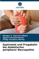 Epalrestat und Pregabalin bei diabetischer peripherer Neuropathie (German Edition) 6209357563 Book Cover