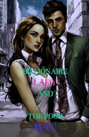 Billionaire Lady and the Poor Man B0CS387V7R Book Cover