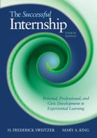 The Successful Internship: Personal, Professional, and Civic Development 049538500X Book Cover