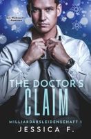 The Doctor's Claim: Weihnachts-Romanze 1639701931 Book Cover