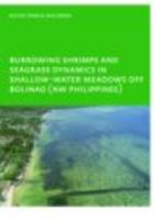 Burrowing Shrimps and Seagrass Dynamics in Shallow-Water Meadows off Bolinao (New Philippines) 0415484022 Book Cover