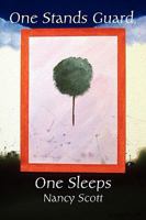 One Stands Guard, One Sleeps 1891386328 Book Cover