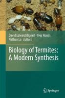 Biology of Termites: a Modern Synthesis 9048139767 Book Cover