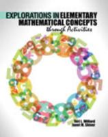 Explorations in Elementary Mathematical Concepts through Activities 1465226672 Book Cover