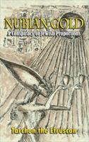 Nubian Gold: A Conspiracy of Jewish Proportions 1432720643 Book Cover