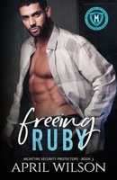 Freeing Ruby: A slow burn, suspenseful, close proximity, multicultural romance B0C9SBP1C2 Book Cover