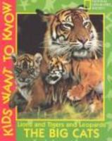 Lions, Tigers and Leopards 0792236033 Book Cover