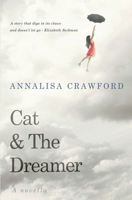 Cat and The Dreamer 1739160835 Book Cover