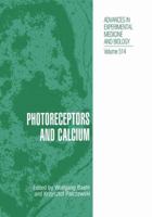 Photoreceptors and Calcium 1461349338 Book Cover