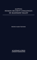 Mapping Human Security Challenges in Kashmir Valley 1680534726 Book Cover