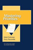 Mastering Priorities 1583760911 Book Cover