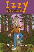 Izzy and the Tumble Thunder 1739172604 Book Cover