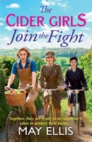 The Cider Girls Join The Fight 183633933X Book Cover