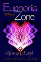 Euphoria Zone: Eight Keys of Light 1418473731 Book Cover