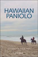 Hawaiian Paniolo: A Cowboy in the Islands 1425156061 Book Cover