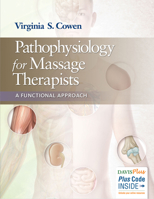 Pathophysiology for Massage Therapists: A Functional Approach 0803625901 Book Cover