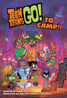 Teen Titans Go! to Camp 1779503172 Book Cover