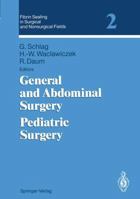 Fibrin Sealing in Surgical and Nonsurgical Fields: General and Abdominal Surgery, Pediatric Surgery (Discontinued (Fibrin Sealing: Surgical and Nonsurgical Field) 3540577424 Book Cover