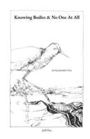 Knowing Bodies & No One At All B0GKR4TNN2 Book Cover