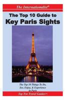 Top 10 Guide to Key Paris Sights 1477496599 Book Cover