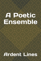 A Poetic Ensemble B0BW2X9DLF Book Cover