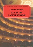 Lucia di Lammermoor: a Grand Opera in Four Acts 0793528291 Book Cover
