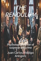 THE PENDULUM: Psychological thriller of suspense and crime (NOVELA NEGRA-THRILLER) B0HHFRBSM6 Book Cover