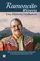 Ramoncito Rivera: Una historia verdadera 1640860622 Book Cover