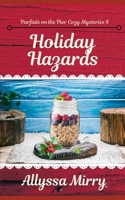 Holiday Hazards (Parties on the Pier Cozy Mysteries) B0B672938J Book Cover