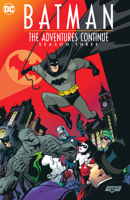Batman: The Adventures Continue Season Three 1779524633 Book Cover